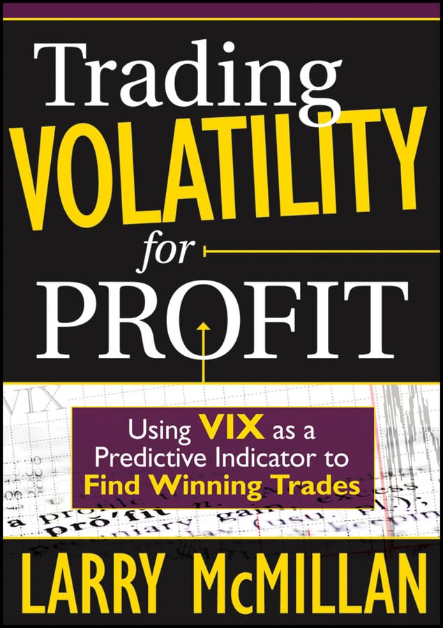 Trading Volatility for Profit: Using VIX as a Predictive Indicator to Find Winning Trades (Wiley Trading Video) Business, Finance & Career