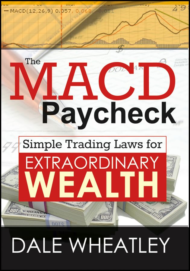 The MACD Paycheck: Simple Trading Laws for Extraordinary Wealth (Wiley Trading Video) Business, Finance & Career