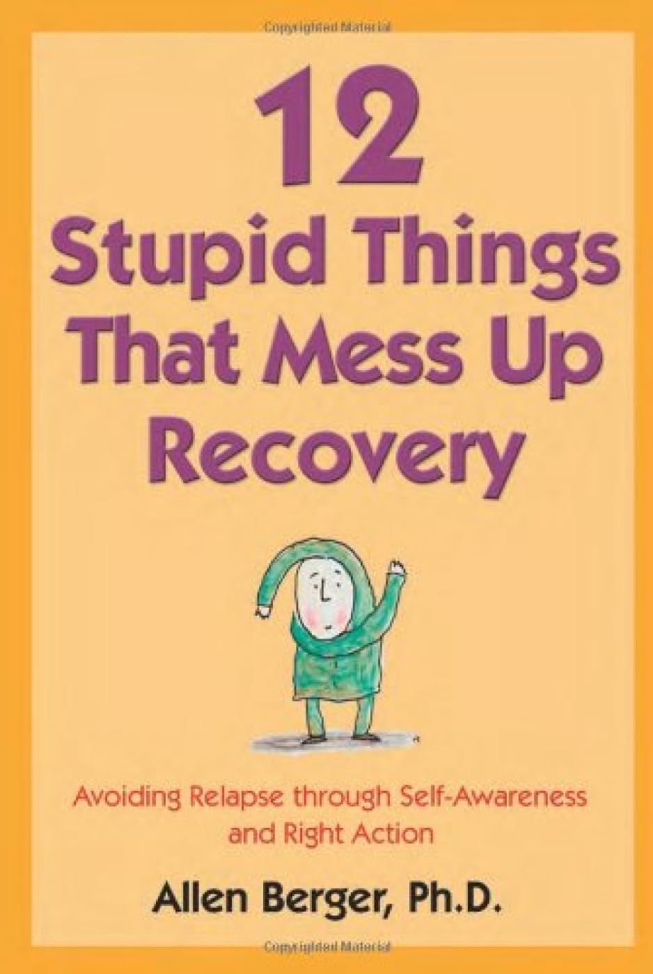 12 Stupid Things That Mess Up Recovery Medicine