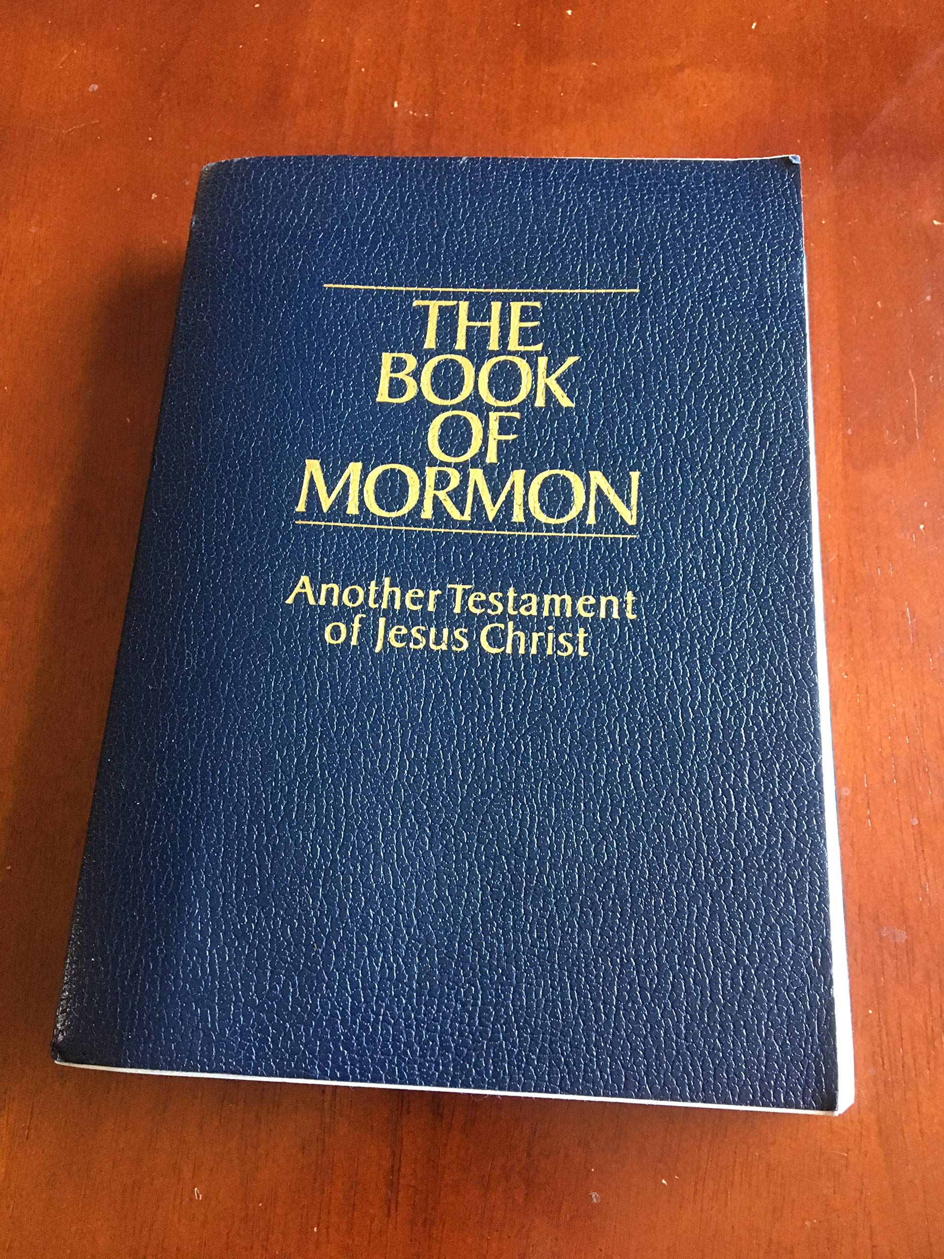 The Book of Mormon: Another Testament of Jesus Christ book