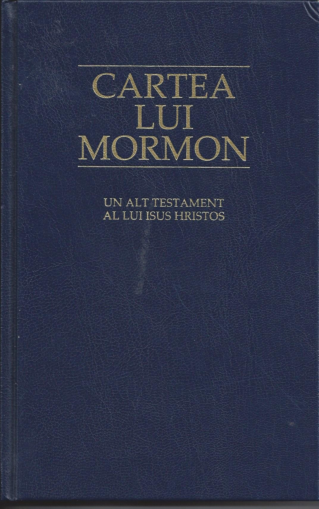Cartea Lui Mormon : Un Alt Testament Al Lui Isus Hristos (Romanian Translation of the Book of Mormon) Books