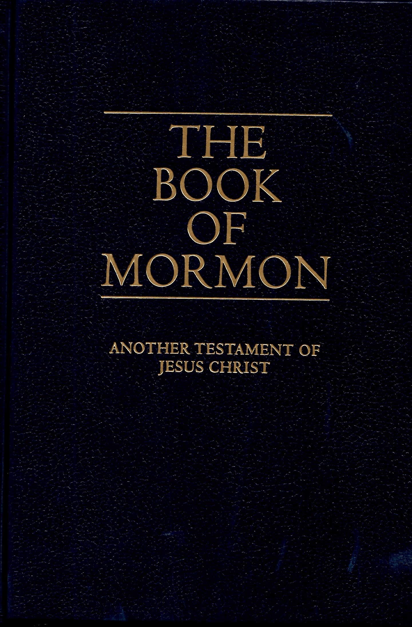 The Book of Mormon- Another Testament of Jesus Christ (2014 Print) Books