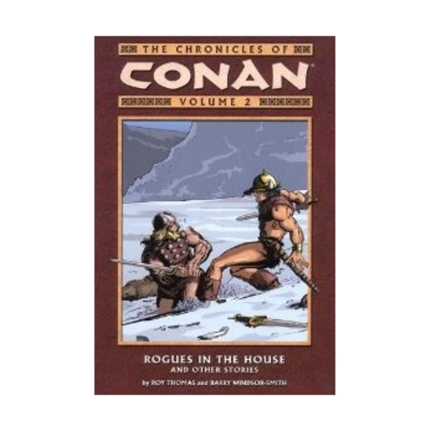 Chronicles of Conan vol. 2: Rogue in the house and other stories book