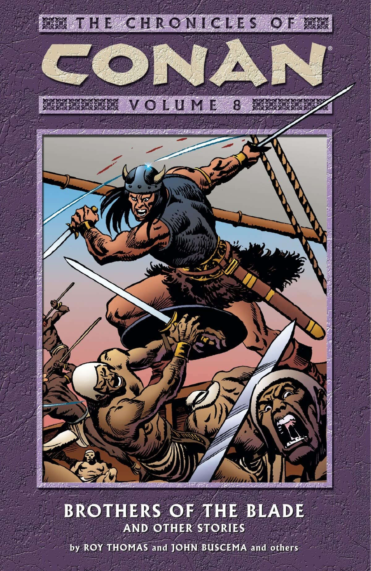 The Chronicles of Conan: Brothers Of The Blade And Other Stories Contemporary literature