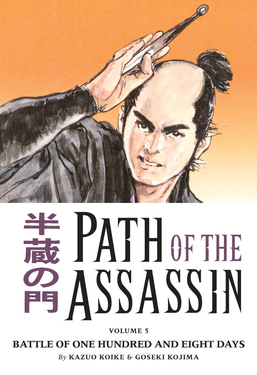 Path of the Assassin 05. Battle of One Hundred and Eigth Days Manga