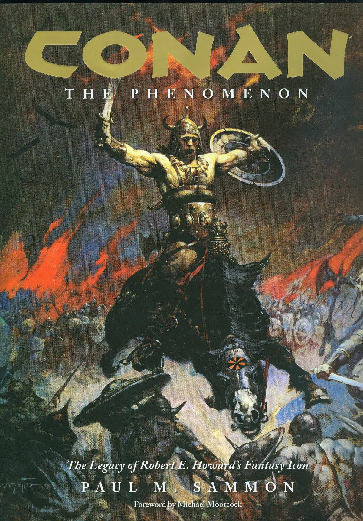 Conan, The Phenomenon: The Legacy of Robert E. Howard's Fantasy Icon Contemporary literature