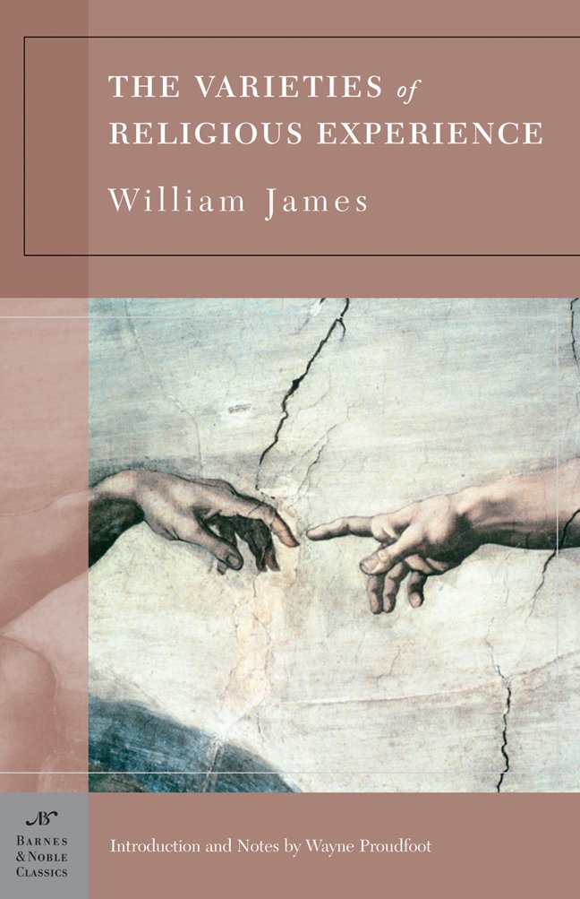 The Varieties of Religious Experience (Barnes & Noble Classics Series) Philosophy