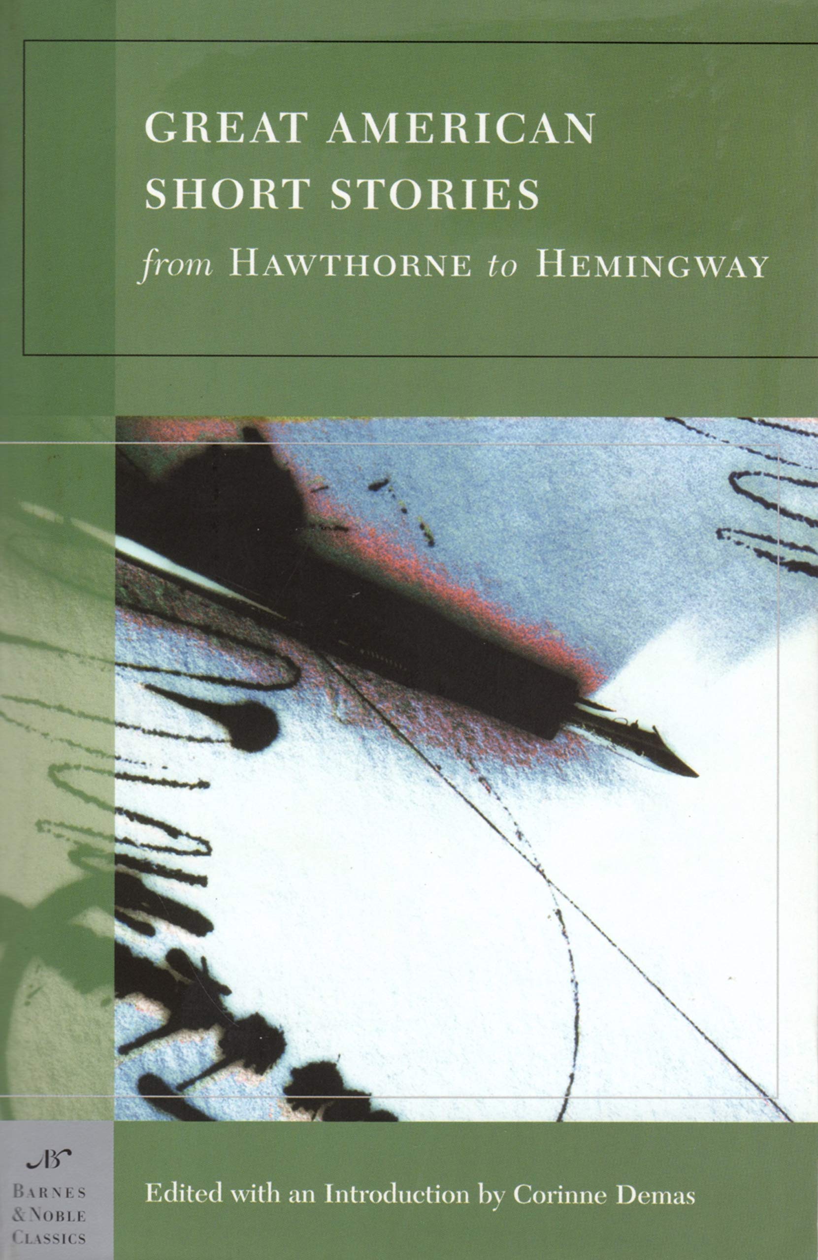 Great American Short Stories (Barnes & Noble Classics Series): From Hawthorne to Hemingway Contemporary literature