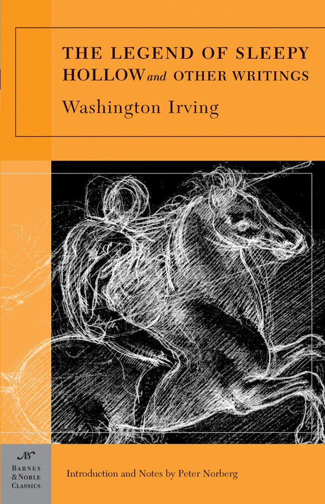 The Legend of Sleepy Hollow and Other Writings (Barnes & Noble Classics) Essays & Short Stories