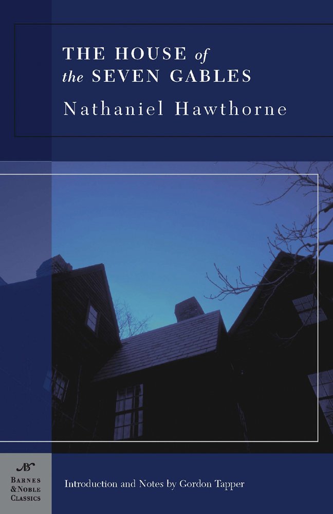 The House of the Seven Gables (Barnes & Noble Classics Series) Social Sciences