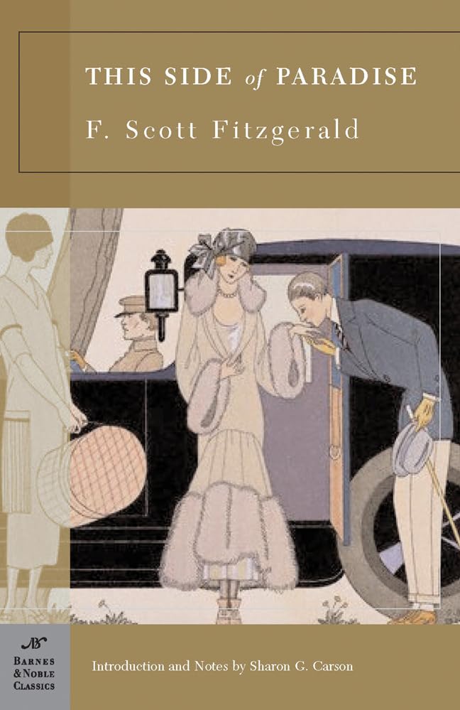 This Side of Paradise (Barnes & Noble Classics) Classics