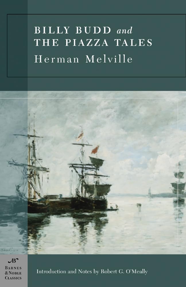 Billy Budd and the Piazza Tales (Barnes & Noble Classics) Essays & Short Stories