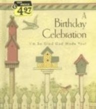 A Birthday Celebration: I'm So Glad God Made You! Religion & Esotericism