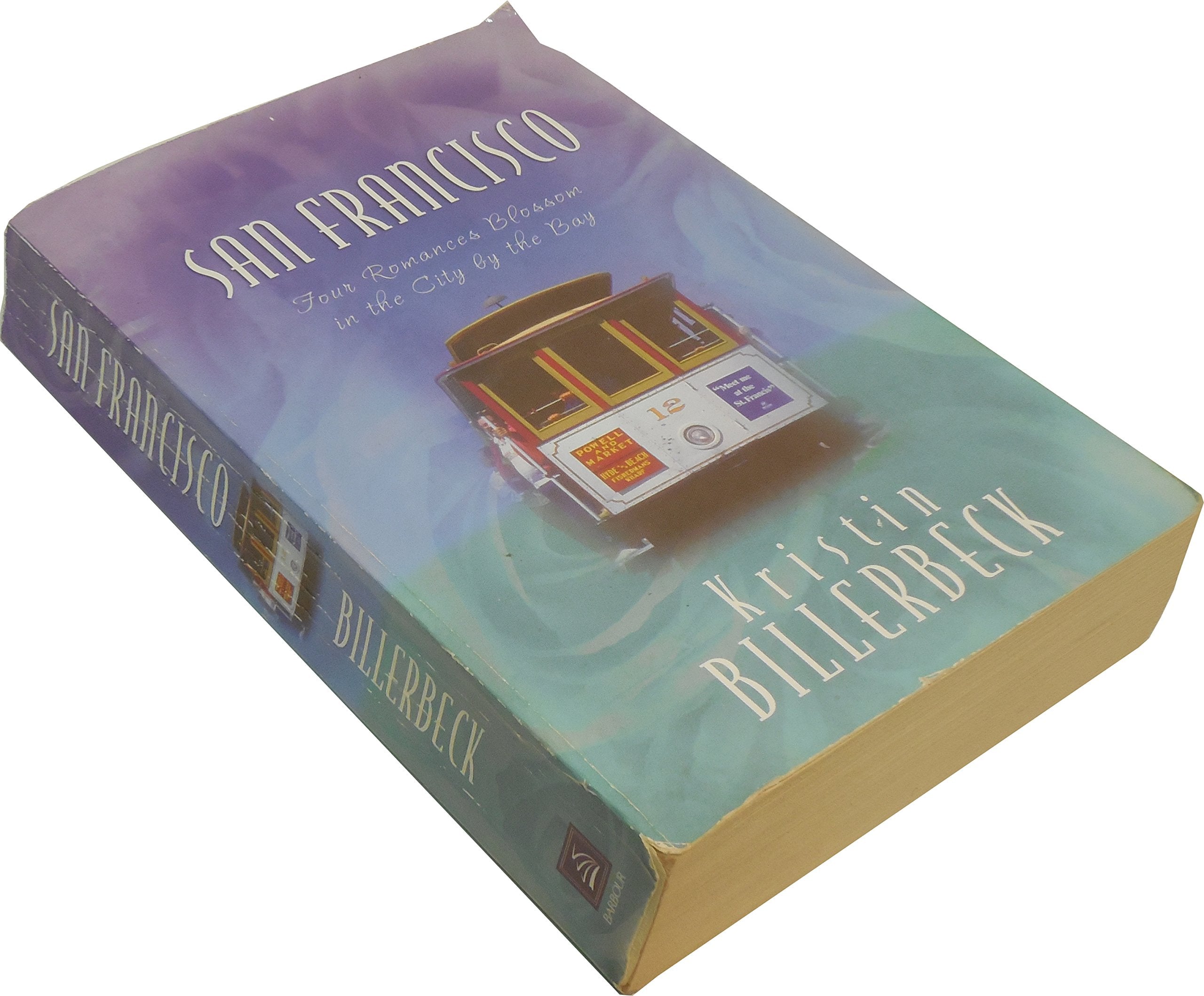 San Francisco: Four Romances Blossom in the City by the Bay (4-IN-1 ROMANCE) Religion & Esotericism