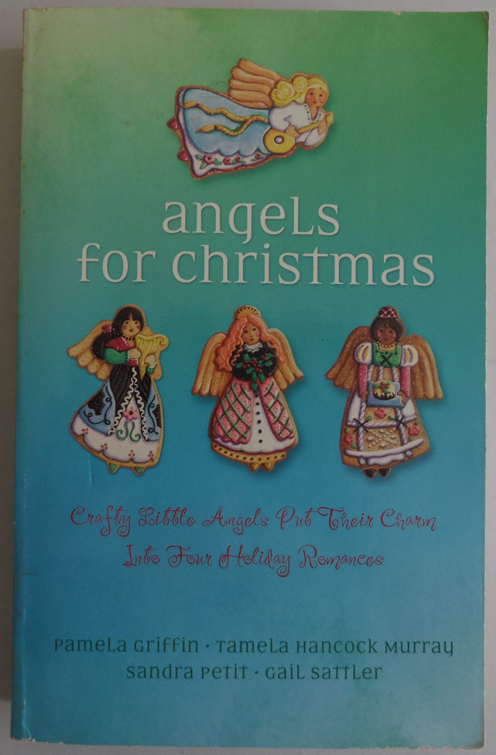 Angels for Christmas: Strawberry Angel / An Angel for Everyone / Angel on the Doorstep / Angel Charm book