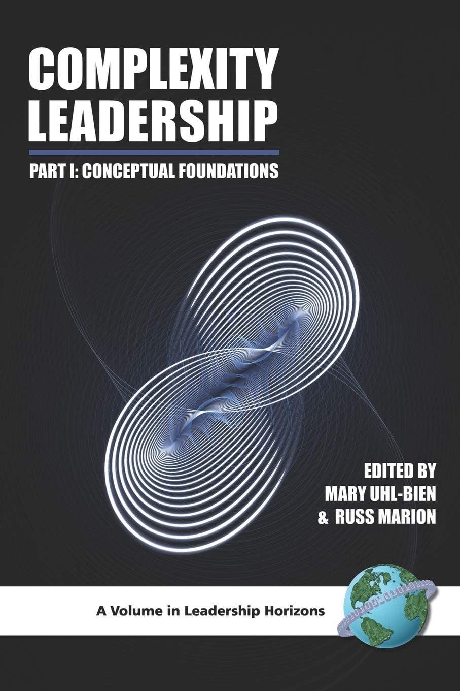 Complexity Leadership: Part 1: Conceptual Foundations: Part 1: Conceptual Foundations (PB) (Leadership Horizons) Law
