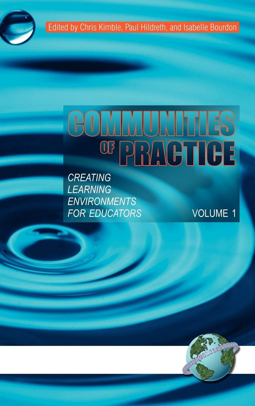 Communities of Practice - Vol. 1: Creating Learning Environments for Educators: Creating Learning Environments for Educators, Volume 1 (PB) (NA) Study Guides