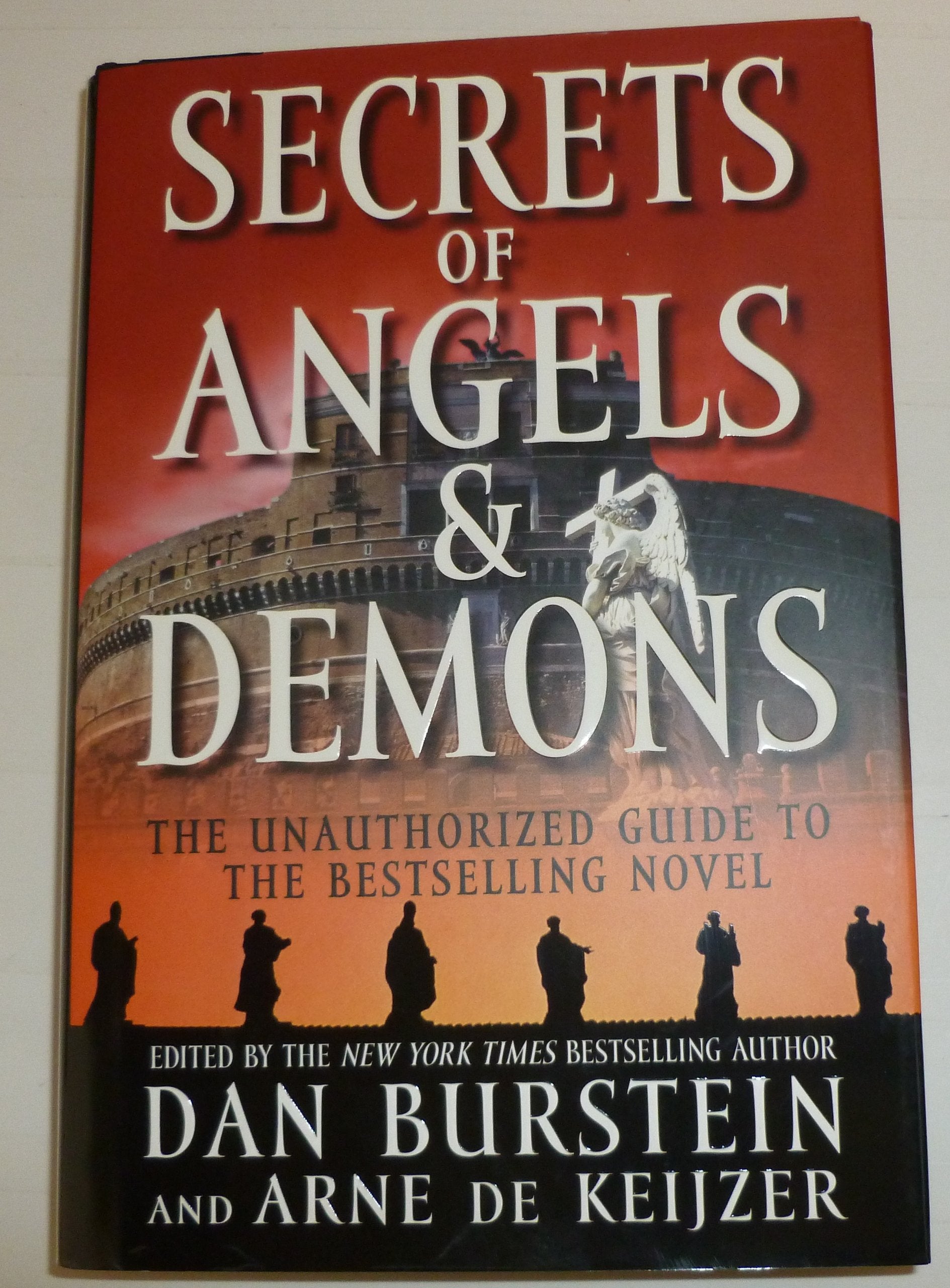 Secrets Of Angels & Demons: The Unauthorized Guide To The Bestselling Novel Essays & Short Stories