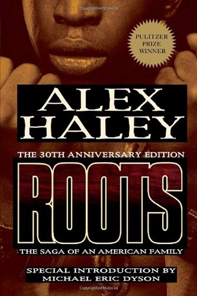 Roots-Thirtieth Anniversary Edition: The Saga of an American Family Books