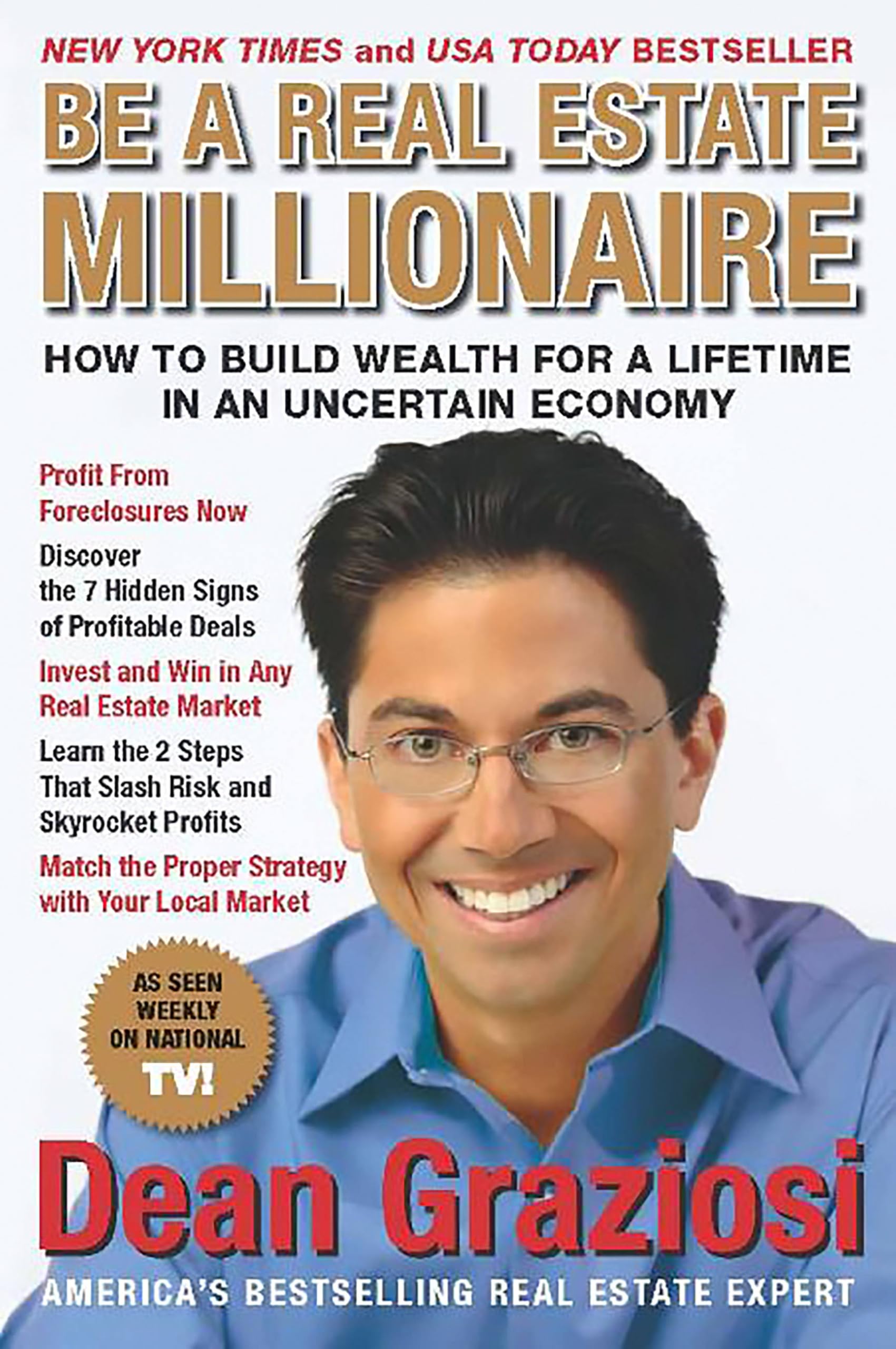 Be a Real Estate Millionaire: How to Build Wealth for a Lifetime in an Uncertain Economy Business, Finance & Career