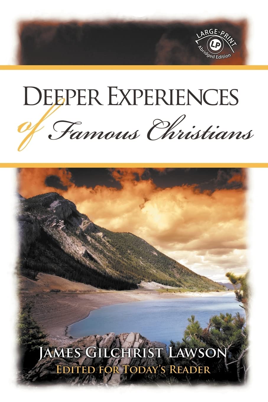 Deeper Experiences of Famous Christians Memories