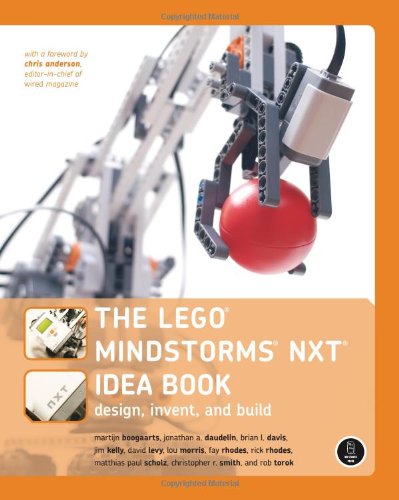The LEGO MINDSTORMS NXT Idea Book: Design, Invent, and Build Computer Science