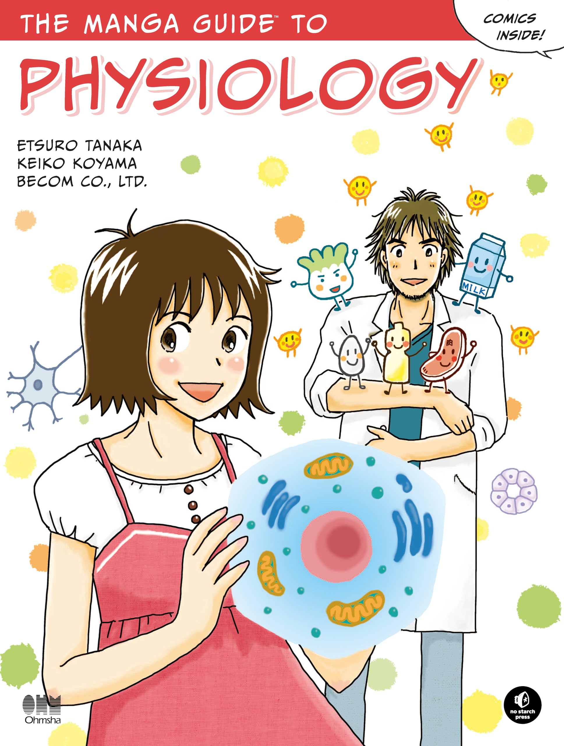 The Manga Guide to Physiology (The Manga Guides, Band 11) Medicine