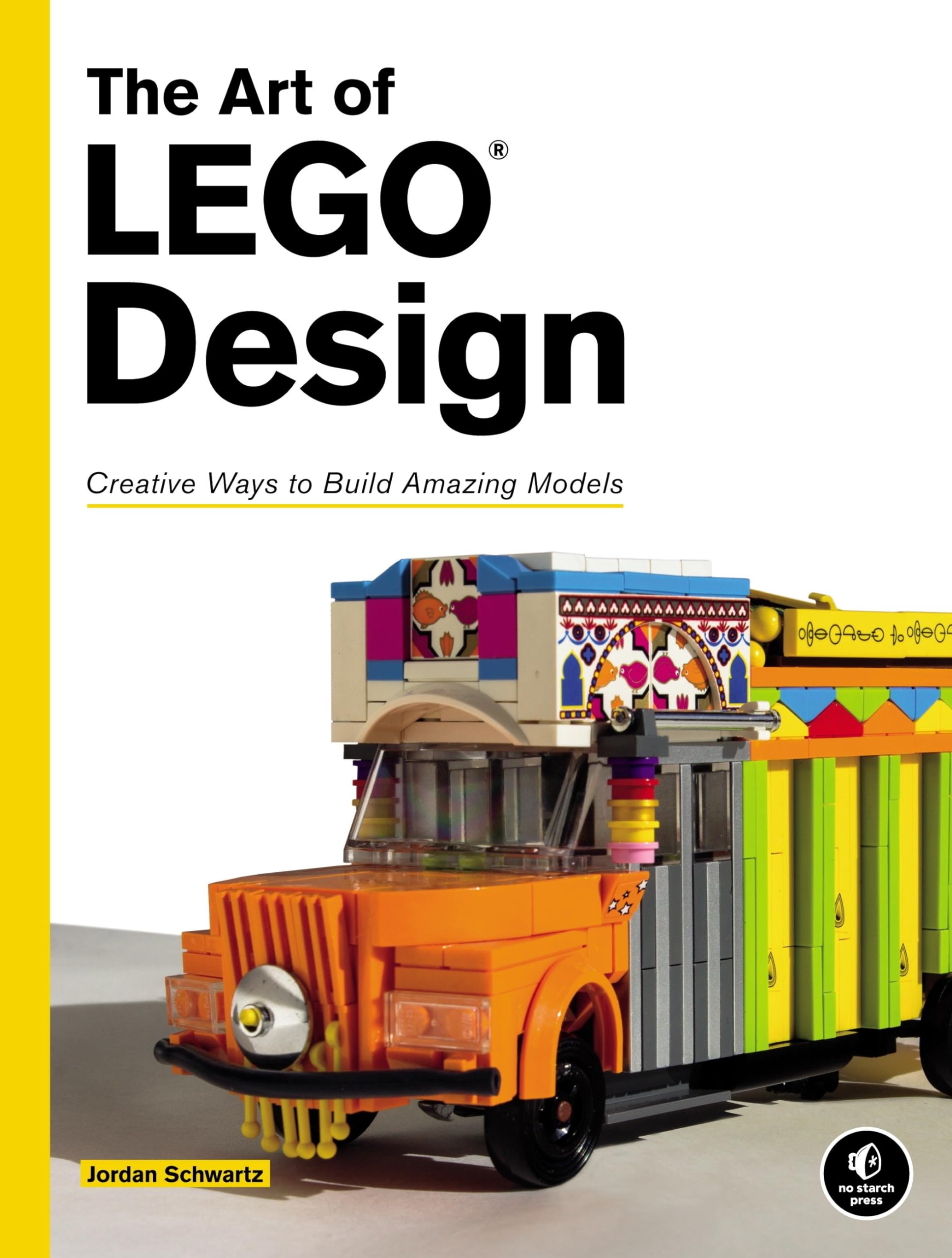 The Art of LEGO Design: Creative Ways to Build Amazing Models Books