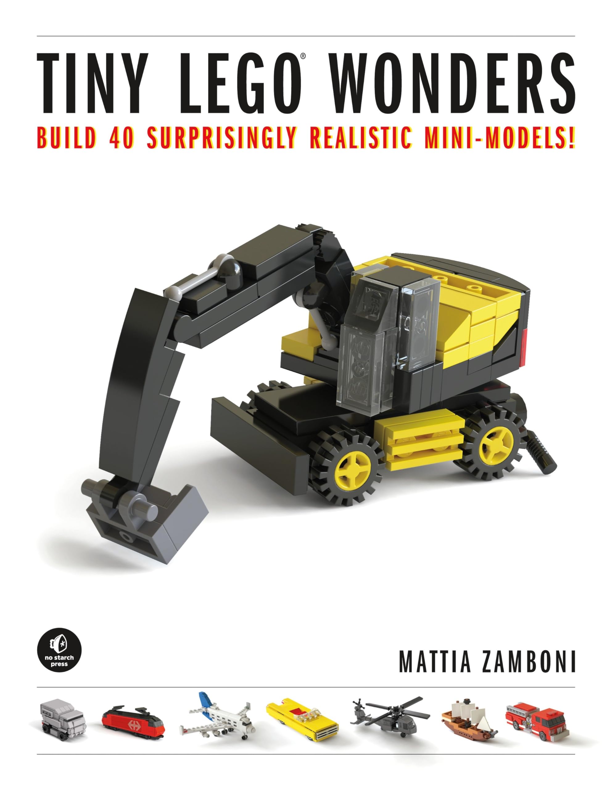 Tiny LEGO Wonders: Build 40 Surprisingly Realistic Mini-Models! Hobbies & Crafts