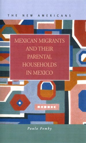 Mexican Migrants And Their Parental Households In Mexico (The New Americans) Social Sciences