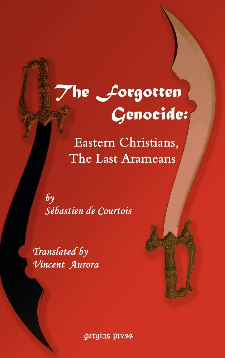 Forgotten Genocide: The Eastern Christians, The Last Arameans Social Sciences