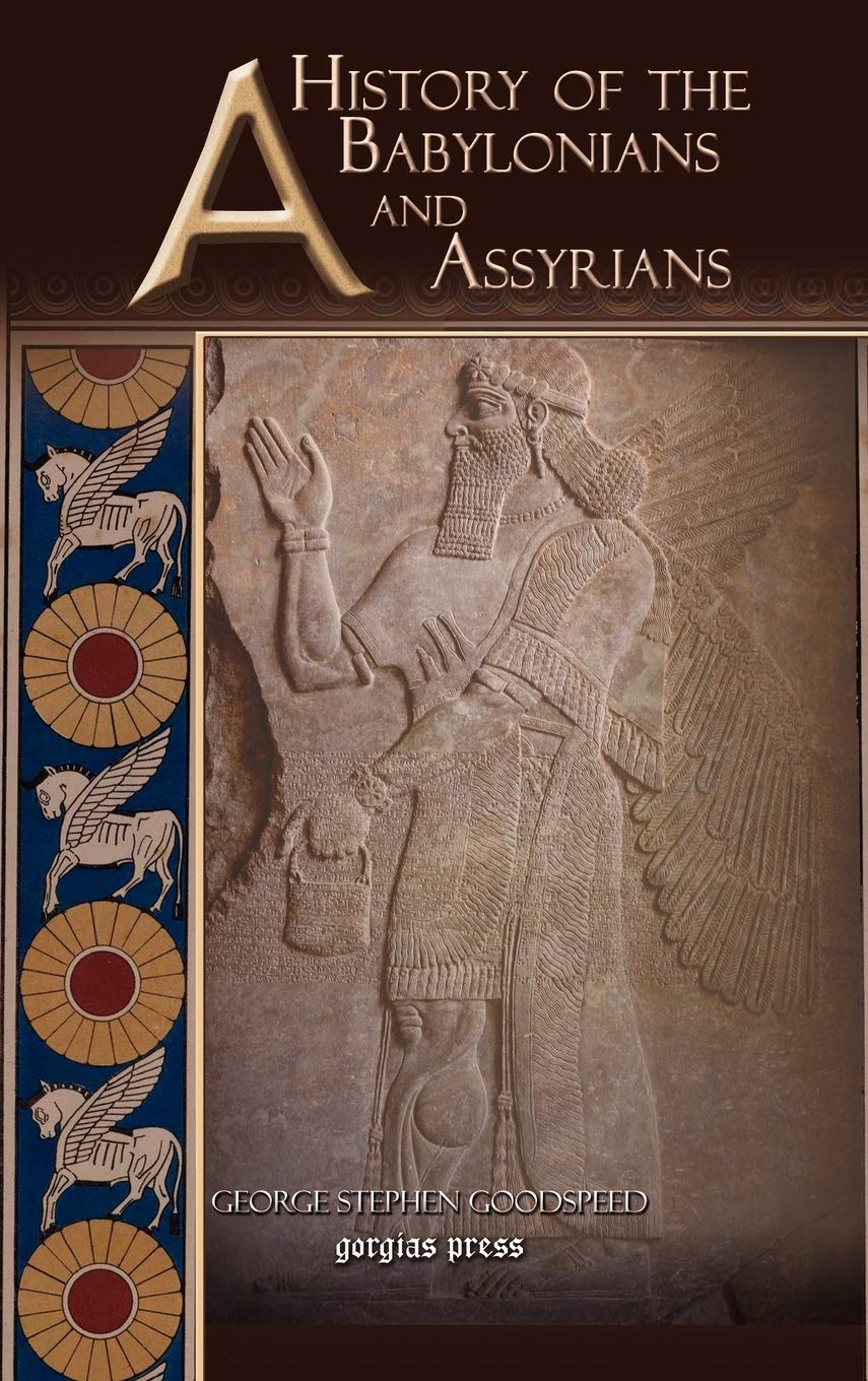 A History of the Babylonians and Assyrians Social Sciences