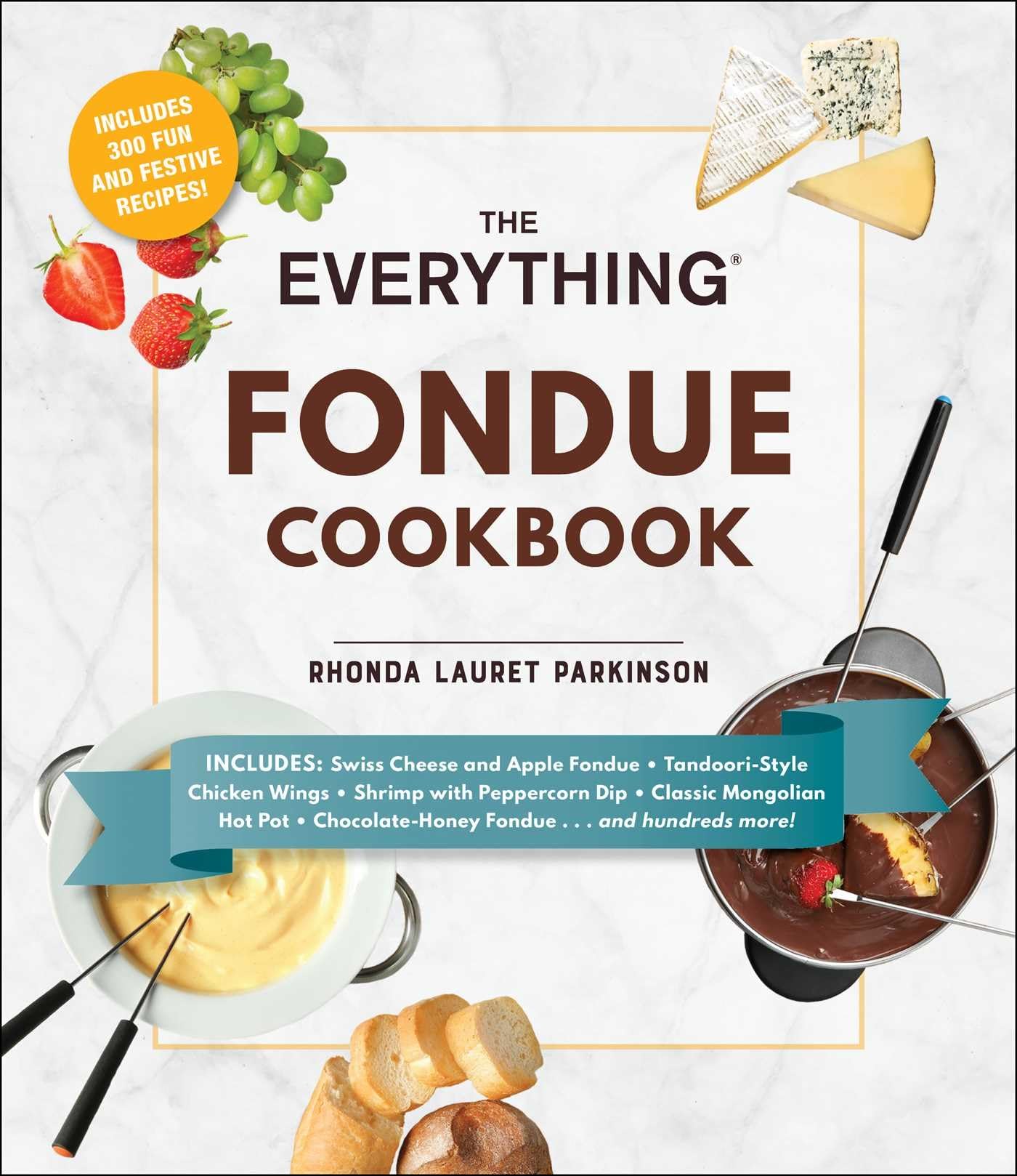 The Everything Fondue Cookbook Leisure, Home & Garden