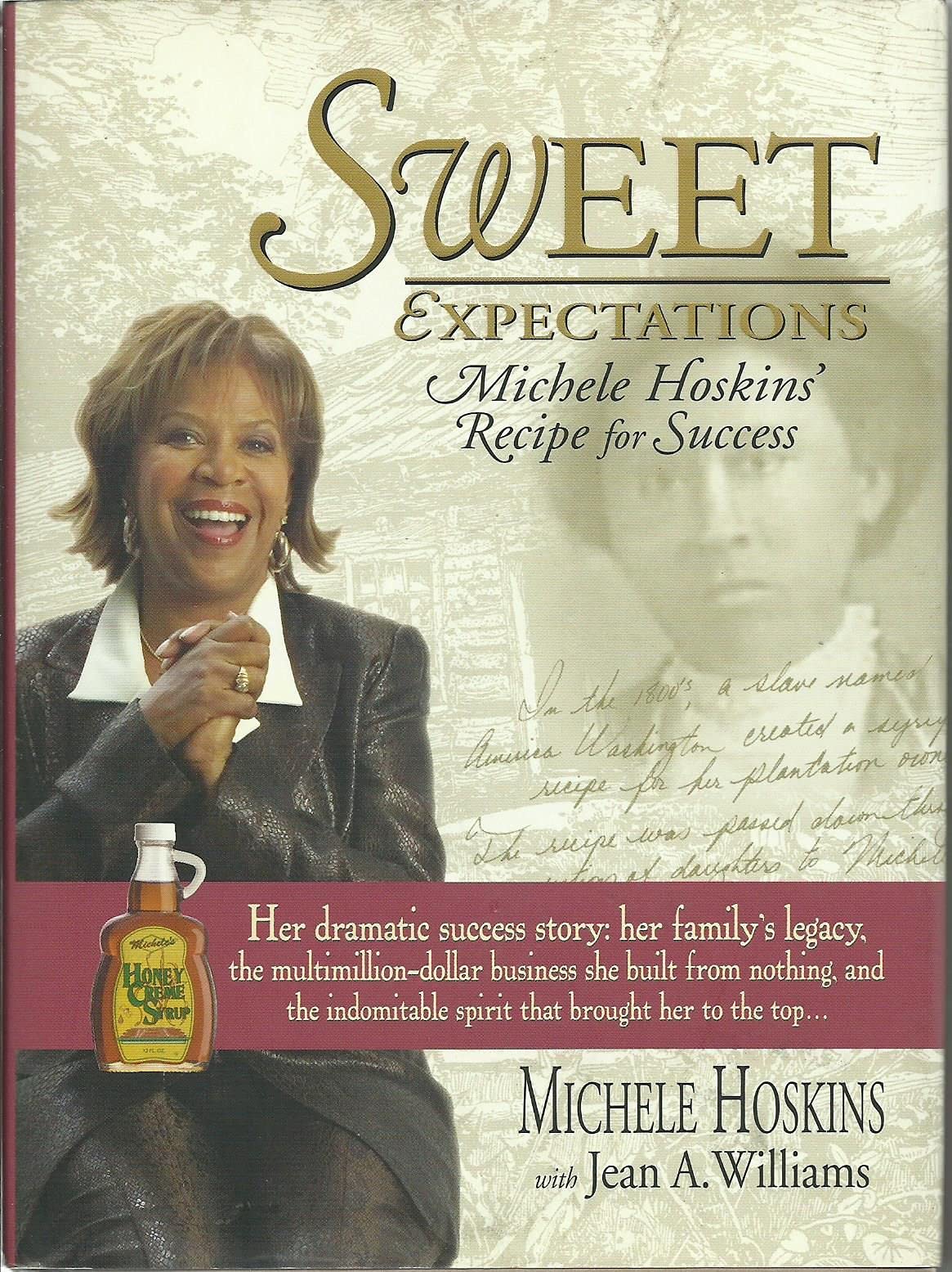 Sweet Expectations: Michele Hoskins' Recipe for Success Business, Finance & Career