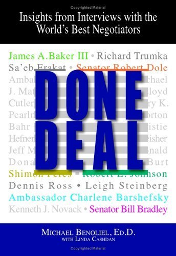 Done Deal: Insights from Interviews with the World's Best Negotiators Business, Finance & Career