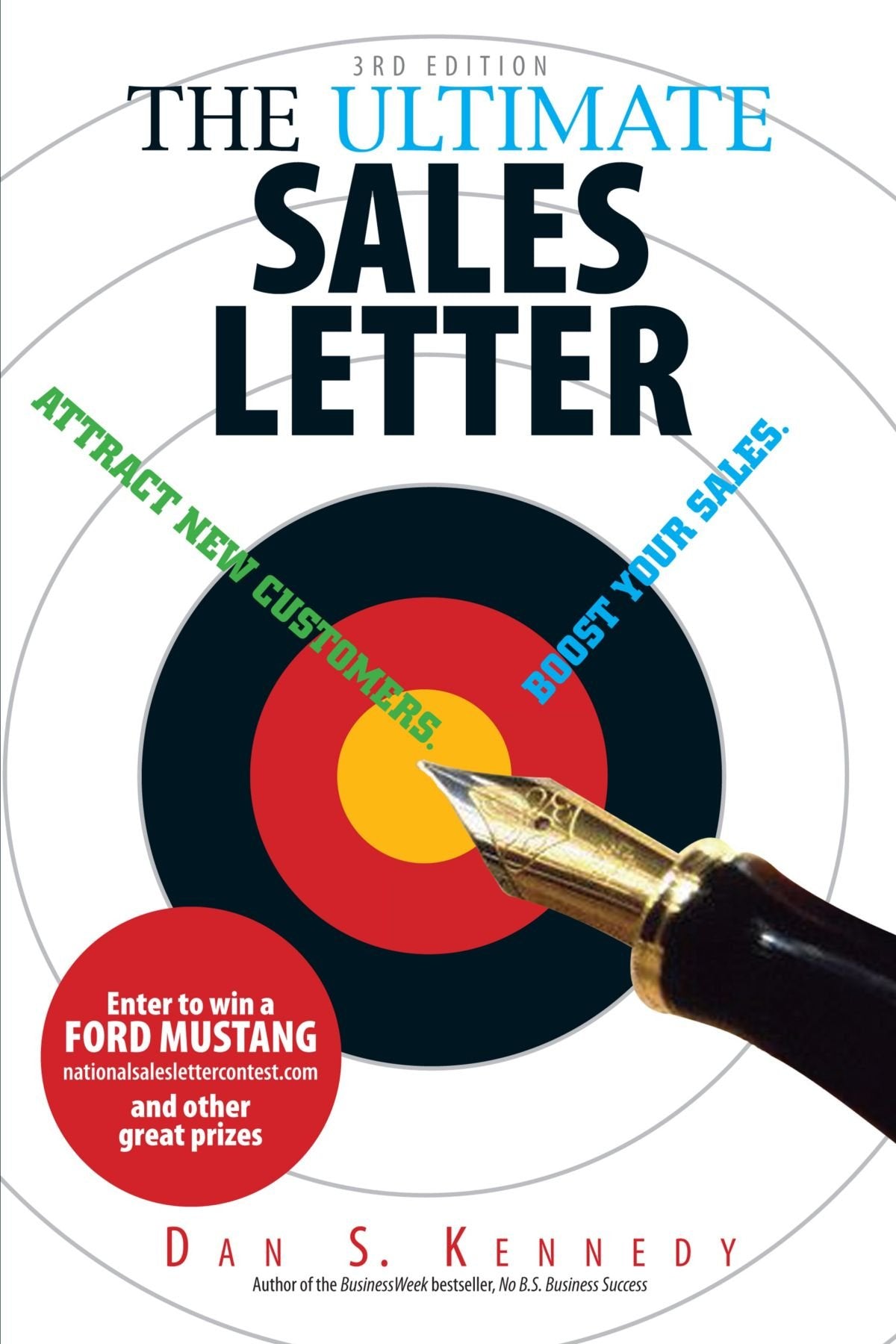The Ultimate Sales Letter: Attract New Customers. Boost Your Sales: Attract New Customers, Get Face Time, Boost Your Sales Business, Finance & Career