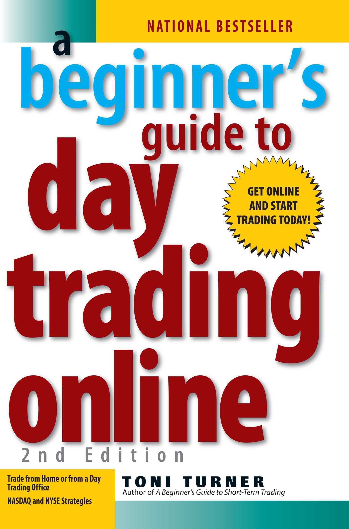 A Beginner's Guide to Day Trading Online 2nd Edition Business, Finance & Career