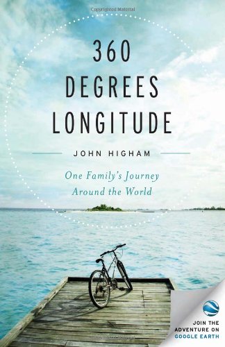 360 Degrees Longitude: One Family's Journey Around the World book