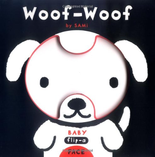 Baby Flip-a-Face: Woof-Woof book