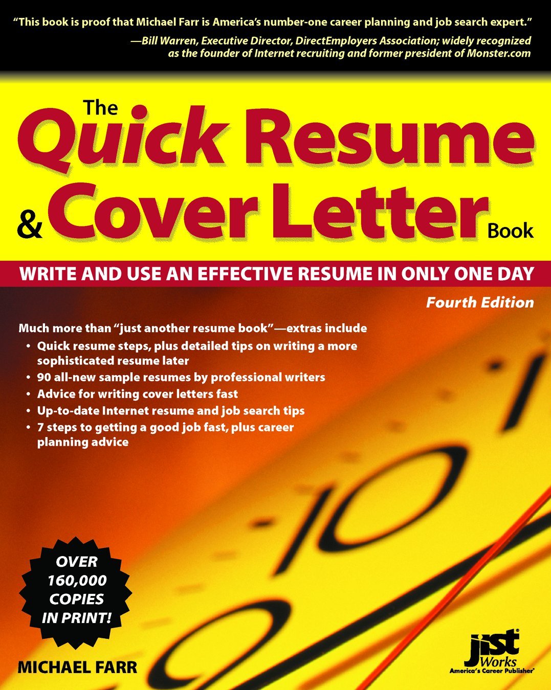 The Quick Resume & Cover Letter Book: Write and Use an Effective Resume in Only One Day Business, Finance & Career