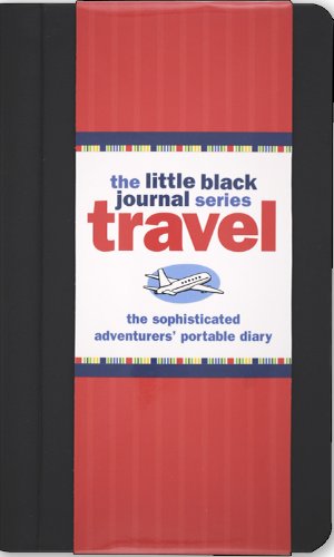 The Little Black Travel Journal: The Sophisticated Adventurers' Portable Diary (The Little Black Journal) Leisure, Home & Garden