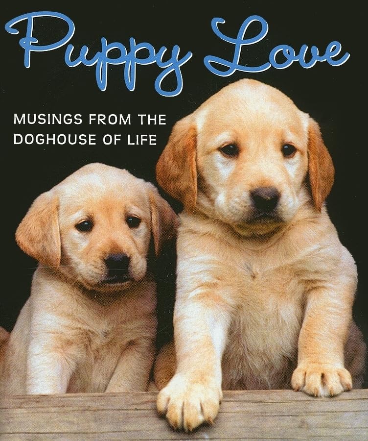 Puppy Love: Musings from the Doghouse of Life (Charming Petite Series) Lifestyle