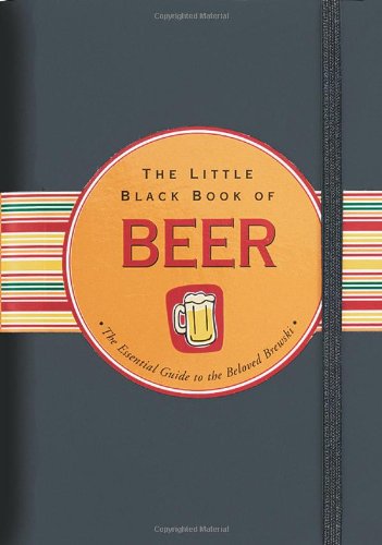 The Little Black Book Of Beer Leisure, Home & Garden