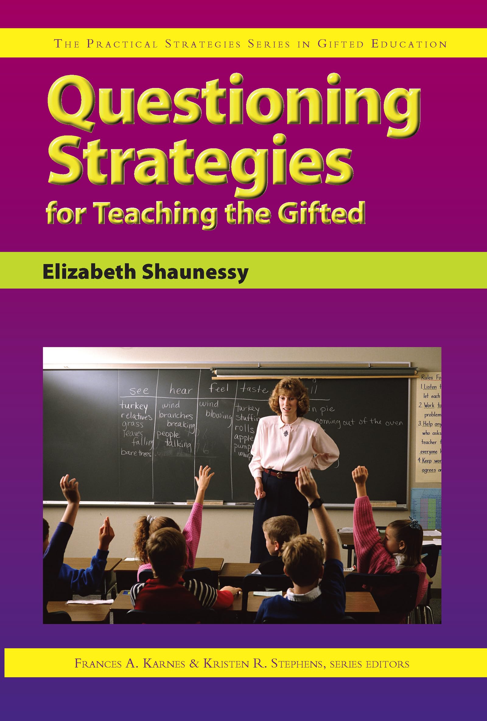 Questioning Strategies for Teaching the Gifted Education & Training