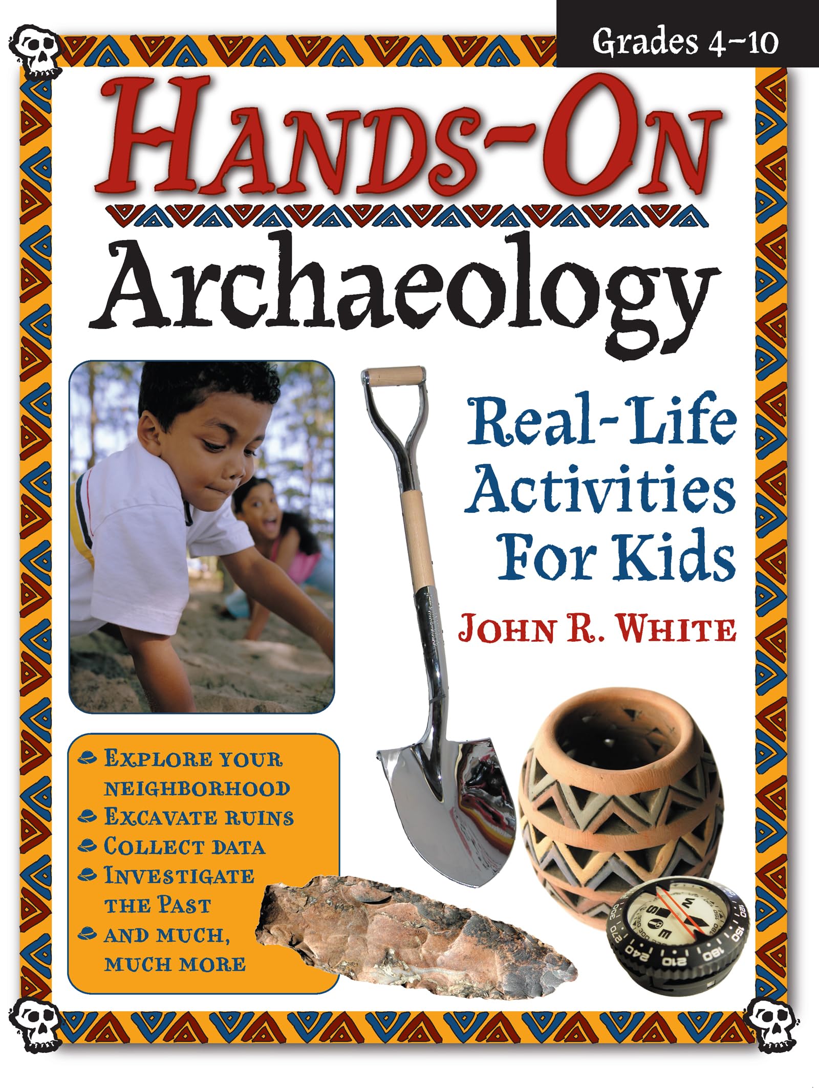 Hands-On Archaeology: Real-Life Activities for Kids book