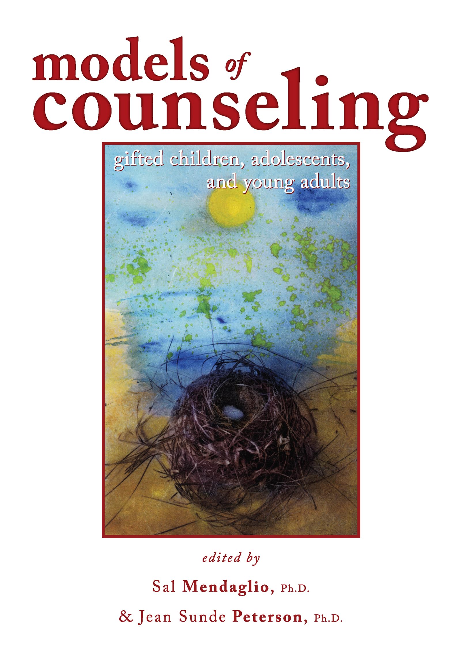 Models of Counseling Gifted Children, Adolescents, and Young Adults Education & Training