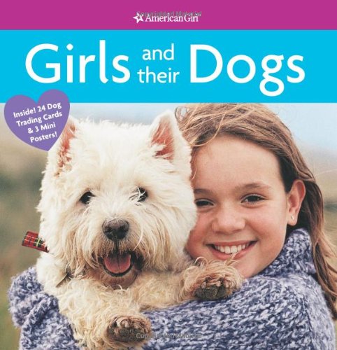 Girls and Their Dogs (American Girl Library) Non-fiction
