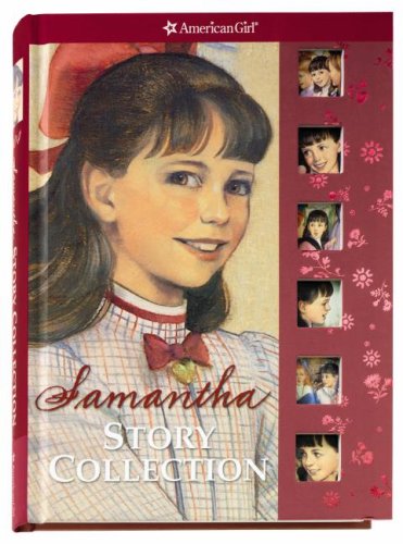 Samantha's Story Collection (American Girl) Novels & Short Stories