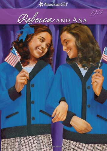 Rebecca and Ana (American Girl Collection, 2) Novels & Short Stories