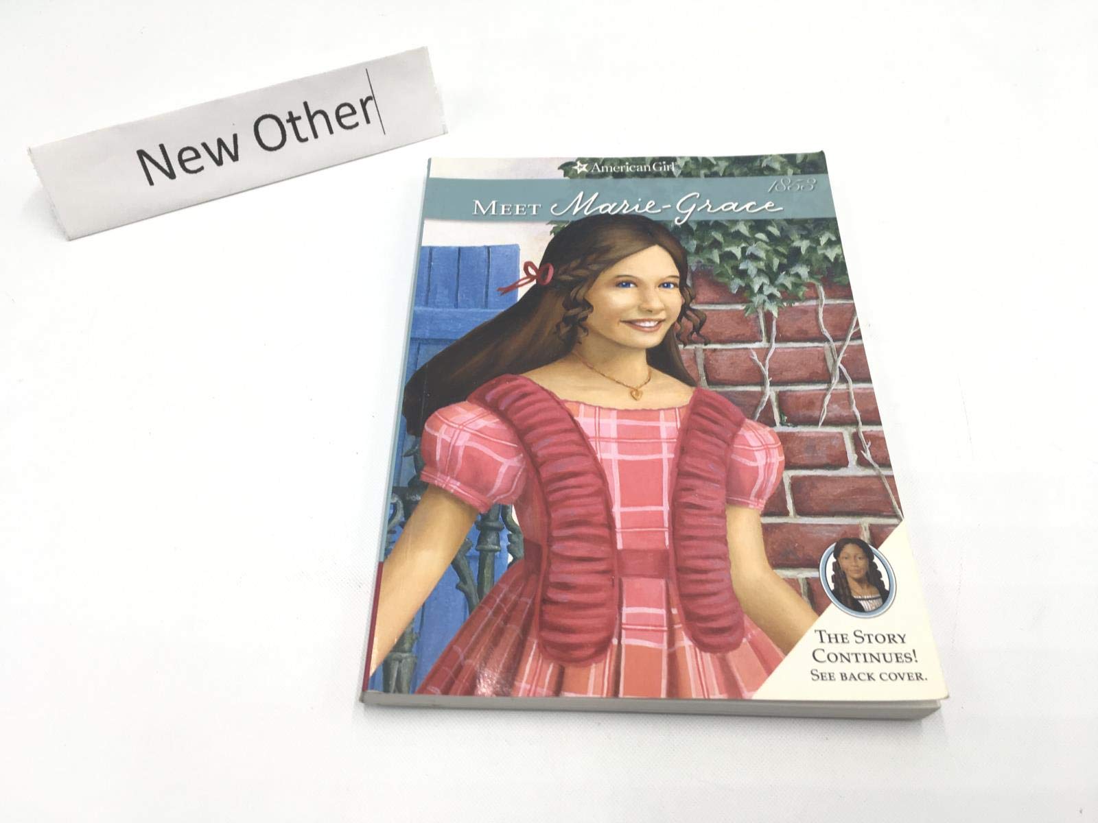 Meet Marie-Grace (American Girl Collection, 1) Non-fiction